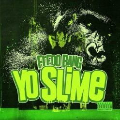 Fredo Bang - Yo Slime